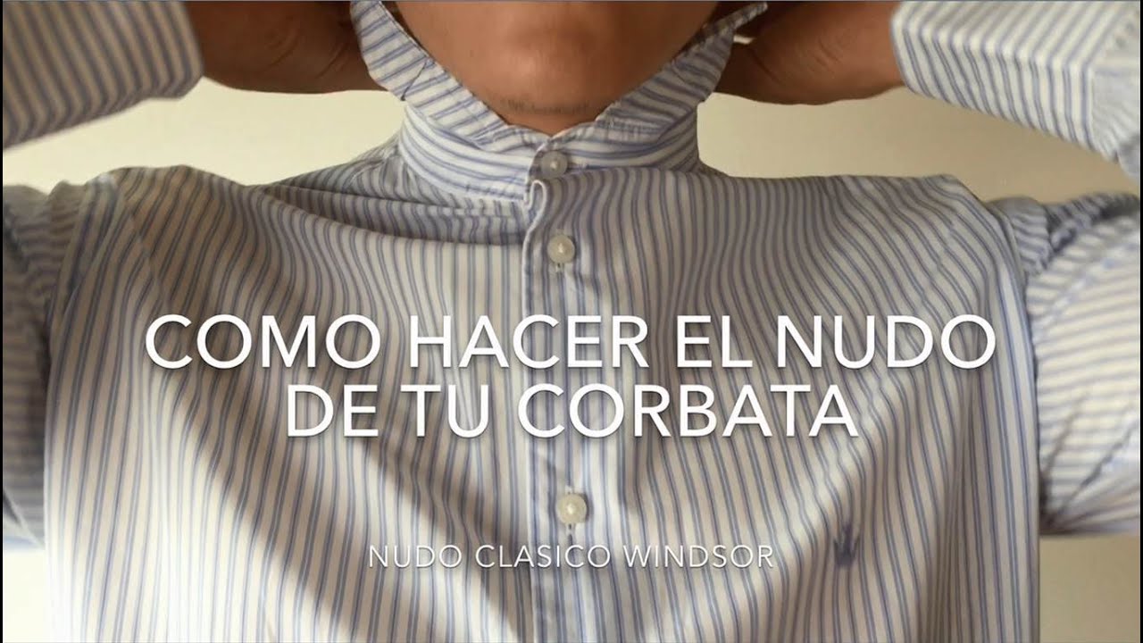 Cómo hacer el nudo de la corbata tipo Windsor - Tus Mejores Ideas 
