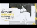 HIGHLIGHTS Festival Red Ball Opener Finely Poised Glos V Lancashire Day One HIGHLIGHTS Festival Red Ball Opener Finely Poised Glos V Lancashire Day One