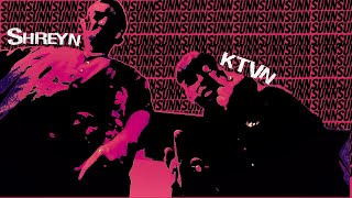 K-TVN & Shreyn - SUNN (Official Music Video) | Shot by Thexecutorr