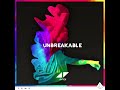 Avicii Unbreakable Ft Sandro Cavazza