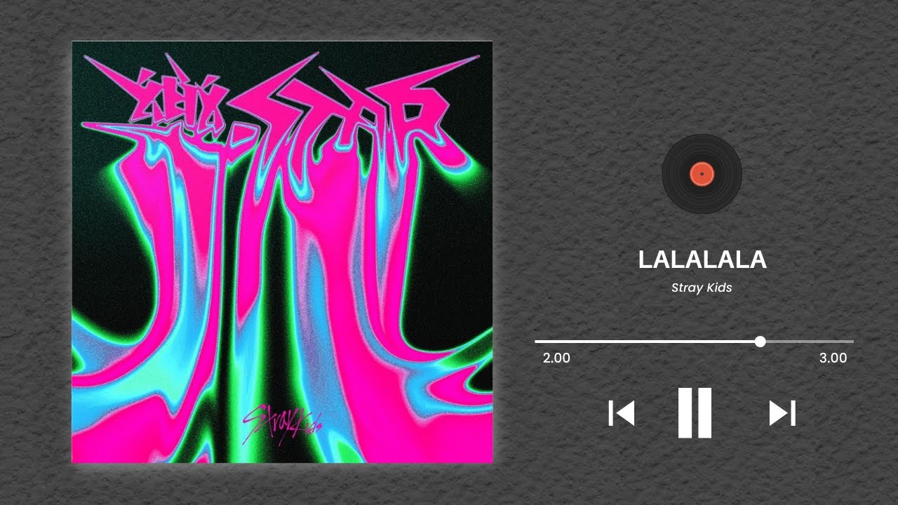 Stray Kids LALALALA Lyrics YouTube