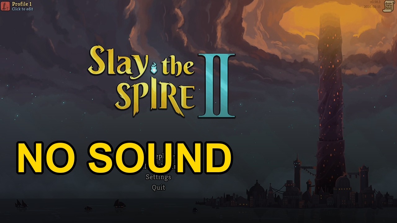 Slay The Spire 2 No Sound? Fix