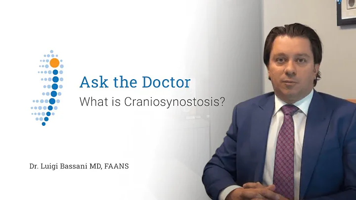 What is Craniosynostis? - Dr. Luigi Bassani