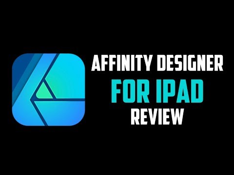 Affinity Designer for iPad - Review and Impressions