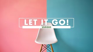 "Let it Go!" (Various)