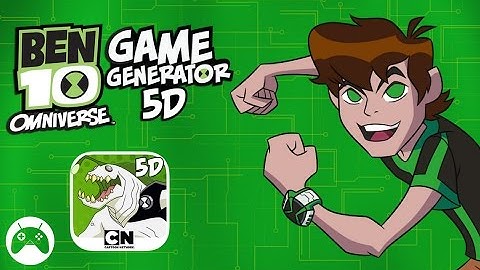 Ben 10 Game Generator 5D - Android Gameplay HD