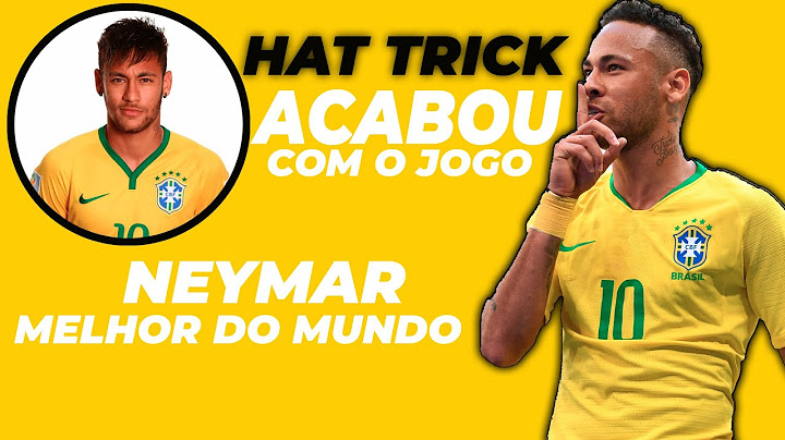 NEYMAR DEU SHOW FAZENDO 3 GOLS - NEYMAR É O MELHOR DO MUNDO?
