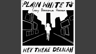 Hey There Delilah