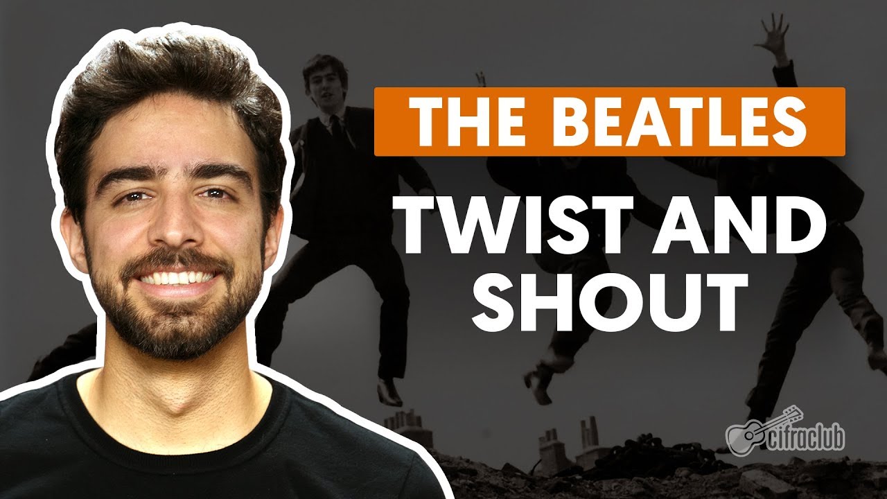 TWIST AND SHOUT - The Beatles (aula de violão completa)