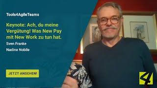 Was New Pay Mit New Work Zu Tun Hat Keynote Der Tools4Agileteams 2020
