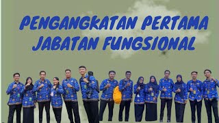 Pengangkatan Pertama Jabatan Fungsional