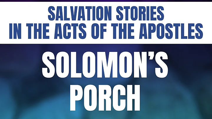 Solomon's Porch | Salvation Stories | Stephen Whit...