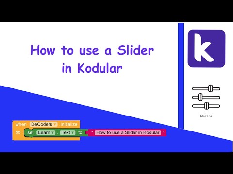 How to use a Slider in Kodular | 2021 | DeCoders