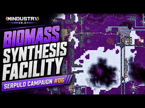 Mindustry V8.0｜Serpulo Campaign #06｜Biomass Synthesis Facility