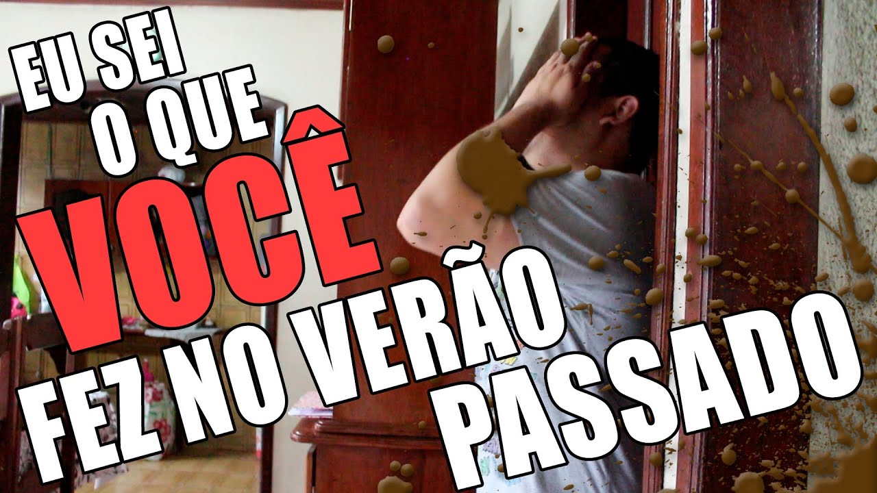EU SEI O QUE VOCÊ FEZ NO VERÃO PASSADO YouTube EU SEI O QUE VOCÊ FEZ NO VERÃO PASSADO YouTube