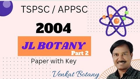 JL Botany 2004 | Part 2 | JL Botany Previous Papers | Junior Lecturer 2026