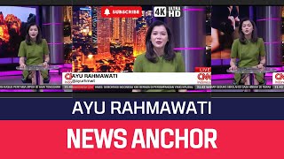 AYU RAHMAWATI (4K) - CNN INDONESIA