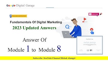 google digital garage exam answers 2023 | module 1-8 updated