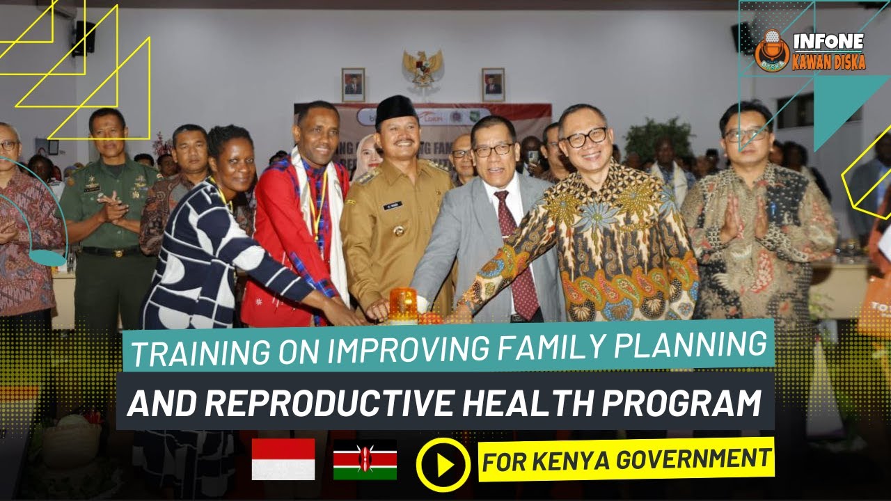 Training on Improving Family Planning and Reproductive Health Program for Kenya Government