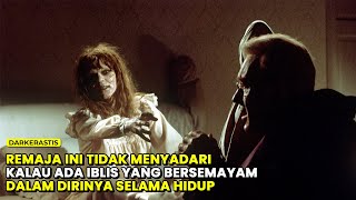 KISAH PENGUSIRAN IBLIS KERAS KEPALA || Alur Cerita Film EXORCIST || : THE HERETIC (1977)