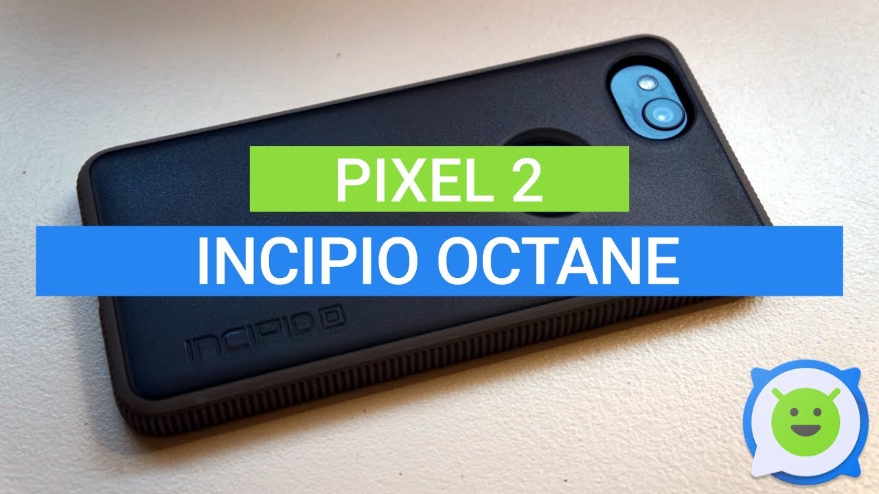 Pixel 2 Incipio Octane Case