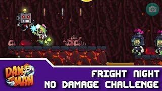 Dan the Man - No Damage Challenge - 'Fright Zone' DLC Adventure