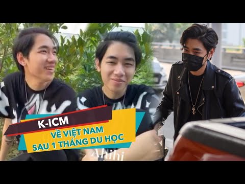 Video K-ICM đã về Việt Nam sau 1 tháng du học Nga? - YouTube