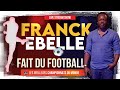 Diaspocam football club le foot dans toute sa splendeur par franck ebelle