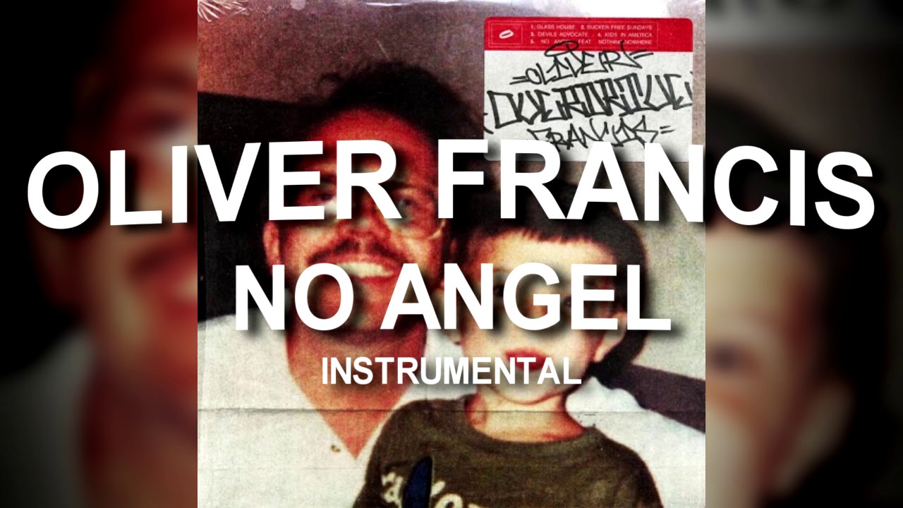 Oliver Francis ~ No Angel (instrumental)