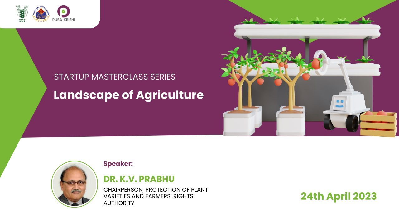 🌱 Startup Masterclass Series #1: Landscape of Agriculture, 24 April ...