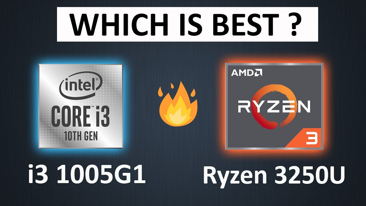 Which CPU is Best and Powerful - Intel i3 1005G1 vs Ryzen 3 3250U ! i3 vs Ryzen  3 😬 - YouTube