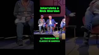 Intervista a Rick Riordan: le traduzioni dei classici in America #libri