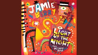 Video thumbnail of "Jamie Berry - Light up the Night"