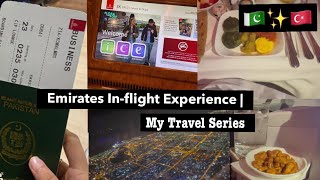 Turkey Trip | Emirates B777 Inflight Business Class Experience | DXB Layover | My Travel Series pt.1