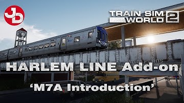 M7A Introduction | Harlem Line Add-on |  TSW 2 | 1440p 60fps