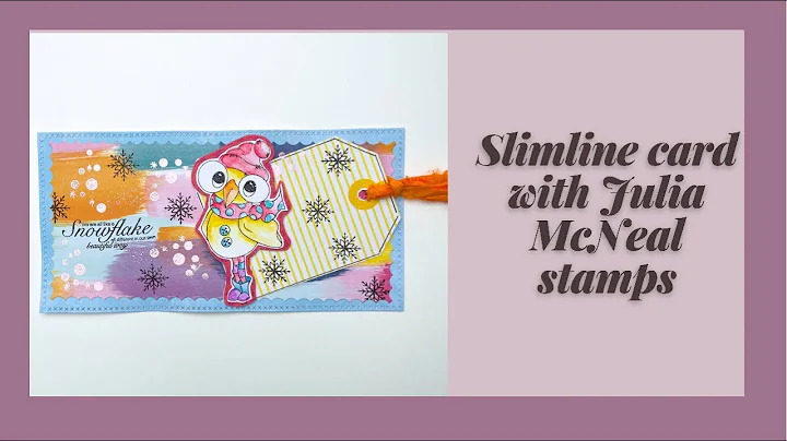 Process video: Slimline card with stamps from Juli...