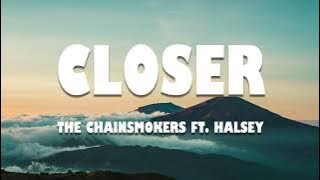 The Chainsmokers - Closer (Lyrics) ft. Halsey