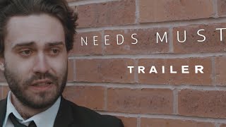 M62 Presents: Needs Must (2021) - Trailer