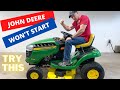 JOHN DEERE 100 SERIES WON'T START