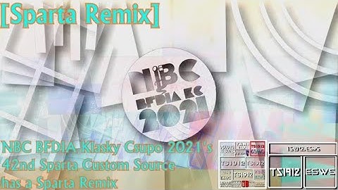 [Sparta Remix]  NBC BFDIA Klasky Csupo 2021 42nd Sparta Custom Source has a Sparta Remix