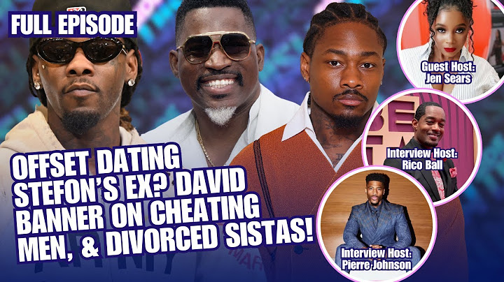 Offset Dating Stefon Diggs’ Ex? David Banner on Cheating Men & Dishin on Divorced Sistas | Side Dish