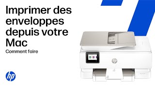 Enveloppes d'impression dans macOS pour imprimantes HP