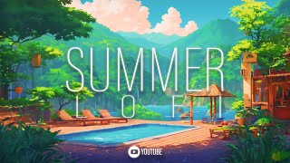 Summer Chill 🌞🎵 Easygoing Tunes - Lofi Hip Hop Mix | Relax and Unwind