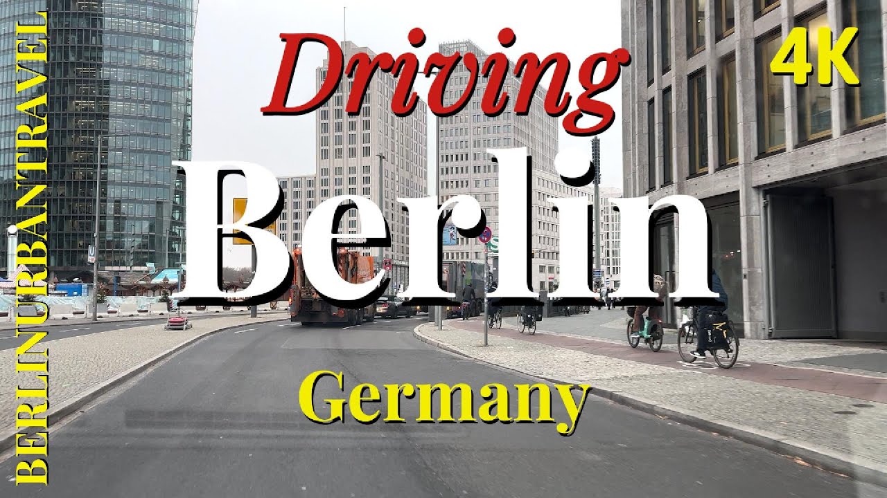 Berlin - Germany | Driving 4K 🇩🇪