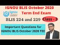 IGNOU BLIS 224 and 229 Important Question for TEE October 2020 #BLIS_224 #BLIS_229 #IGNOU_BLIS_TEE