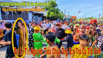 Đại Lễ Tết Nguyên Tiêu Chùa Ông Bổn Trà Cú Trà Vinh - Festival Review In Vietnam!