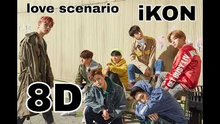iKON - ‘사랑을 했다(LOVE SCENARIO) 8d {use your headphone}