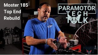 Paramotor Tech Talk - Moster Top End Rebuild