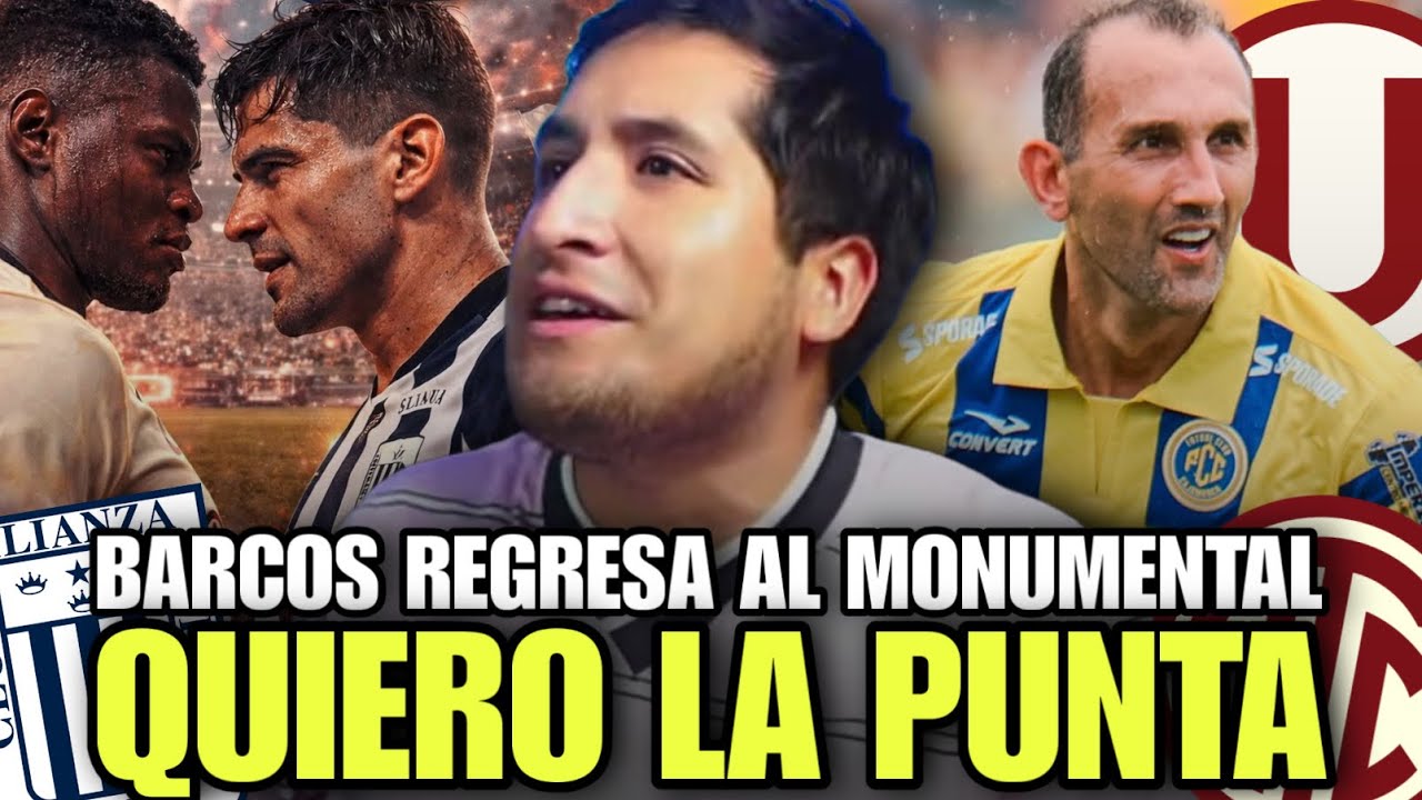 FANODRIC PREDICE LA PRÓXIMA FECHA DEL FUTBOL PERUANO 💥 BARCOS REGRESA AL MONUMENTAL CON CAJAMARCA 🔥