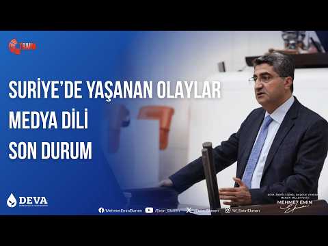 Suriye’de Yaşanan Olaylar Medya Dili, Son Durum